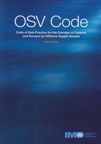 compare product IMOK288E : OSV Code - Code of Safe Practice for the Carriage of Cargoes and Persons by Offshore Supply Vessels - (2000 Edition) e-book