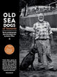 Old Sea Dogs Vol 1