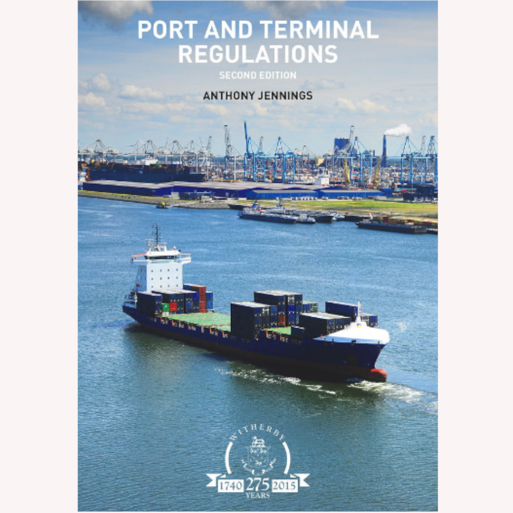 Port and Terminal Regulations - Second Edition