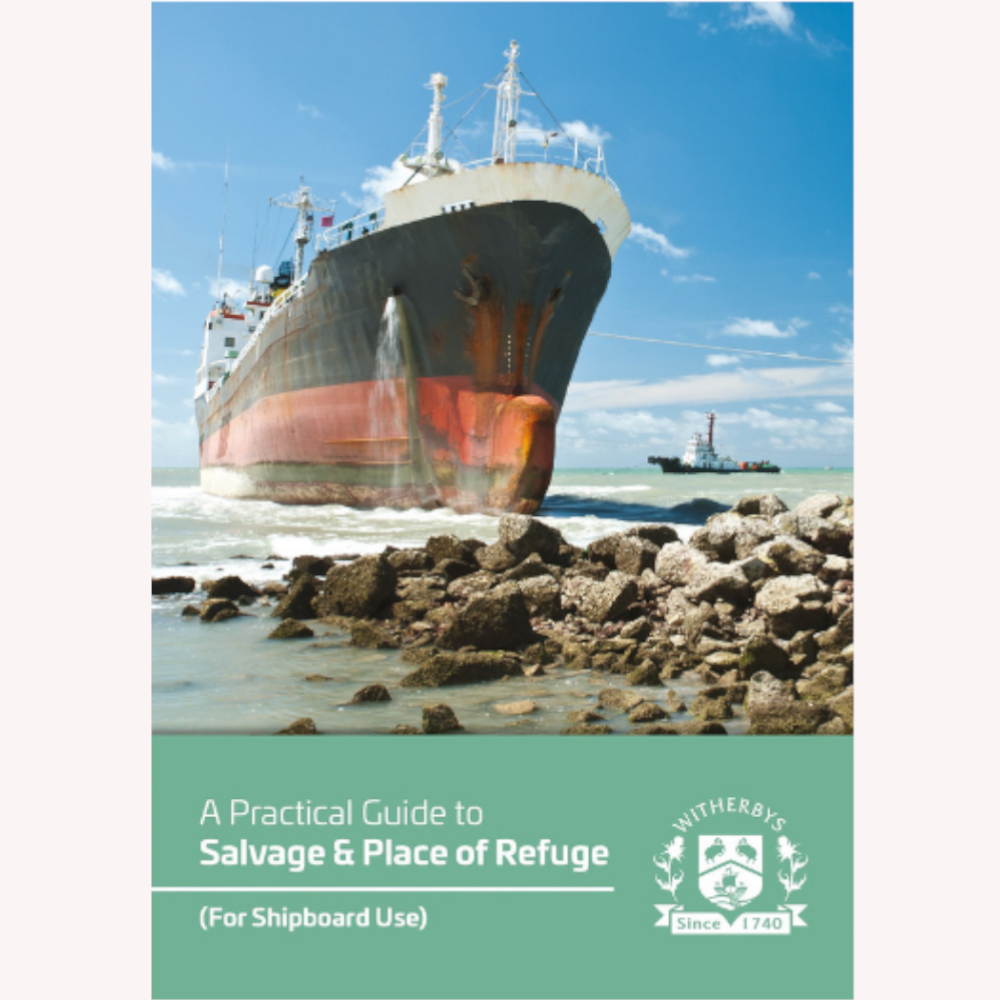 A Practical Guide to Salvage and Places of Refuge - (For Shipboard Use)