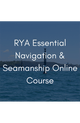 RYA Essential Navigation and Seamanship Online Course