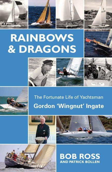 Rainbows & Dragons – Gordon Ingate Biography (Paperback)