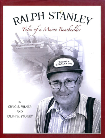 compare product Ralph Stanley : Tales of a Maine Boatbuilder by Craig Milner, Ralph Stanley