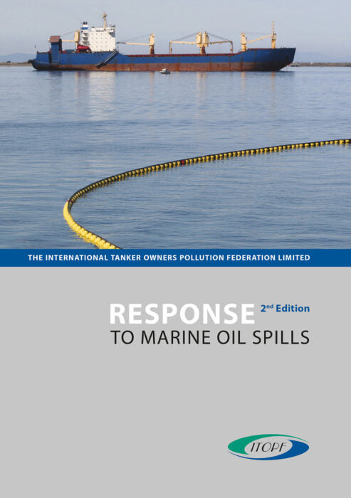 Response to Marine Oil Spills - Second Edition