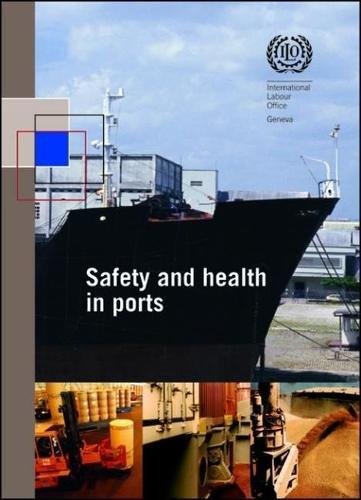 Safety and Health in Ports ILO Code of Practice