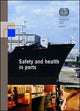 Safety and Health in Ports ILO Code of Practice