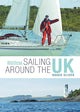Practical Boat Owner's Sailing Around the UK and Ireland: Solo at 60