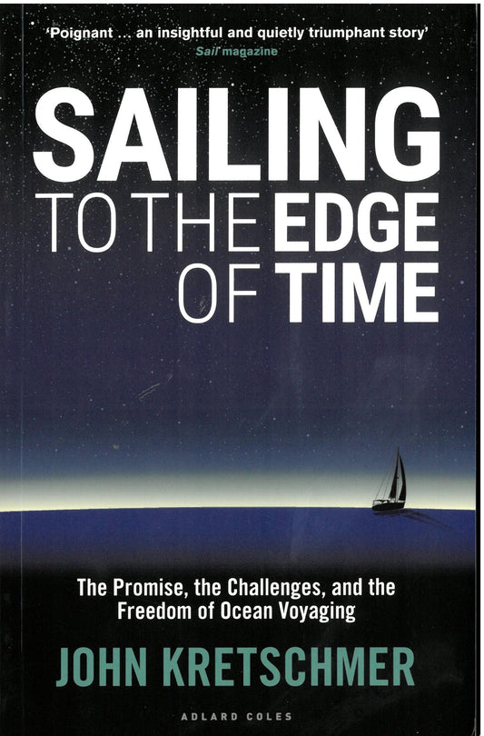 Sailing to the Edge of Time