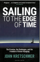 Sailing to the Edge of Time