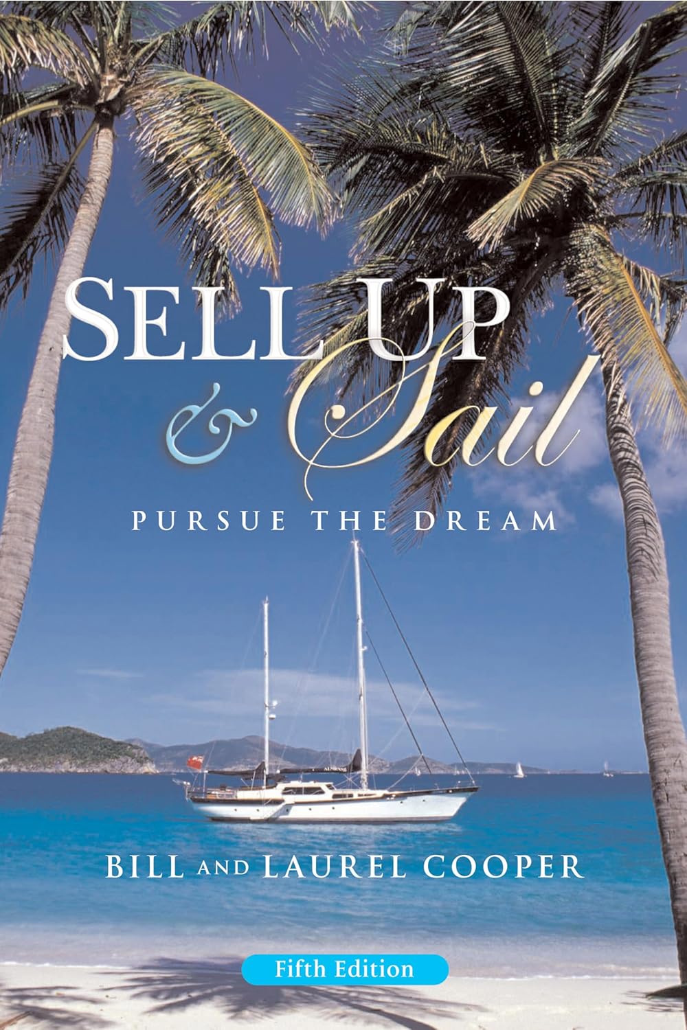 Sell Up and Pursue the dream