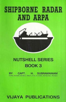 Shipborne Radar and ARPA Nutshell Series Book 3