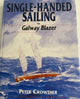 Single-Handed Sailing: Twenty Years in "Galway Blazer"