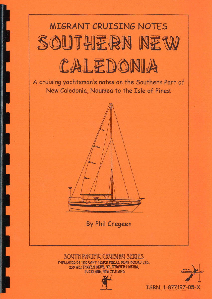 Migrant Cruising Notes-Southern New Calendonia