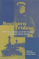 Southern Trident: Strategy, history and the rise of Australian naval power