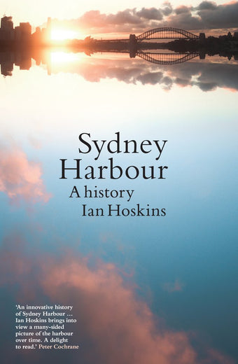 compare product Sydney Harbour: A History