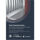 Tank Cleaning Practice - A Handbook to: Planning, Recipe Formation, Best Practices and Techniques