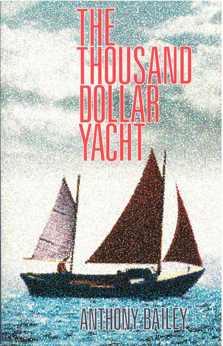 The Thousand Dollar Yacht