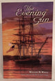 The Evening Gun (War of 1812 Trilogy)