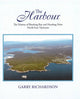 The Harbour : The History Of Binalong Bay And Humbug Point North East Tasmania