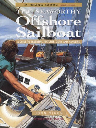 The Seaworthy Offshore Sailboat