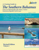 The Southern Bahamas Guide