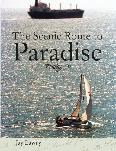 The Scenic Route to Paradise