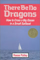 There Be No Dragons