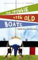 Trouble with old boats