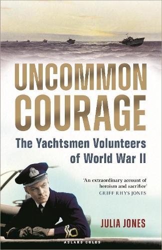compare product Uncommon Courage: The Yachtsmen Volunteers of World War II