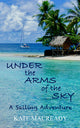 Under the Arms of the Sky