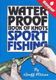 Waterproof Book of Knots Sport Fishing