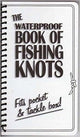 The waterproof book of fishing knots