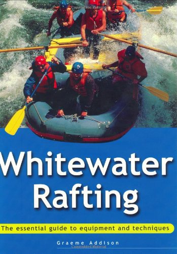White Water rafting Essentials