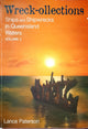 Wreck-ollections - Ships and Shipwrecks in Queensland Waters. Volume 2