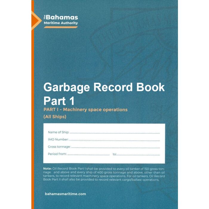 Bahamas Maritime Authority Garbage Record Book Bahamas (Part 1)