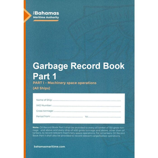 Bahamas Maritime Authority Garbage Record Book Bahamas (Part 1)