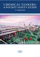 CHEMICAL TANKERS - A POCKET SAFETY GUIDE (3rd Edition)