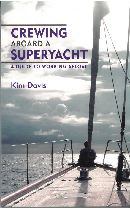 Crewing Aboard a Superyacht