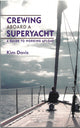 Crewing Aboard a Superyacht