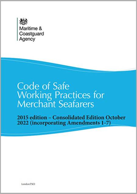 Code of Safe Working Practices for Merchant Seafarers Consolidated 2015 edition, including amendments 1-7 PDF