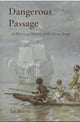 Dangerous Passage : A Maritime History of the Torres Straits