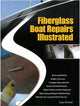 Fiberglass Boat Repairs Illustrated