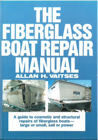 compare product The Fiberglass Boat Repair Manual