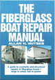 The Fiberglass Boat Repair Manual