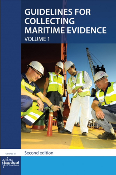 Guidelines For Collecting Maritime Evidence Volume 1 (2025)