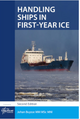 Handling Ships in First Year Ice (2nd Edition)