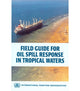 Oil response in Tropical waters