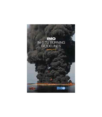 compare product IMOK623E : In-Situ Burning Guidelines (2017 Edition) e-book