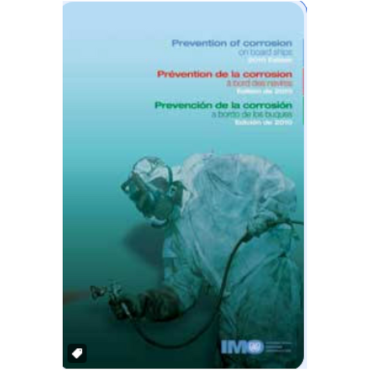 IMO877E- Prevention of Corrosion Onboard Ships 2010 Edition