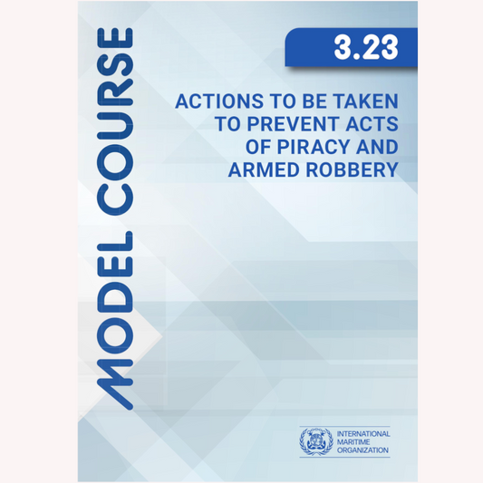 IMOET323E: Piracy & Armed Robbery Prevention (2026 Edition) e-book